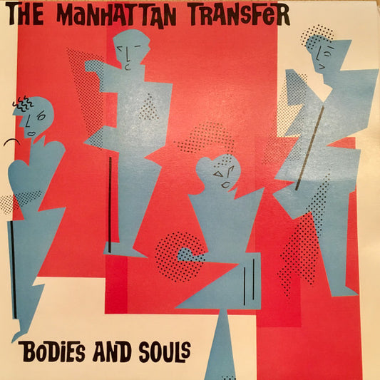 The Manhattan Transfer : Bodies And Souls (LP, Album)