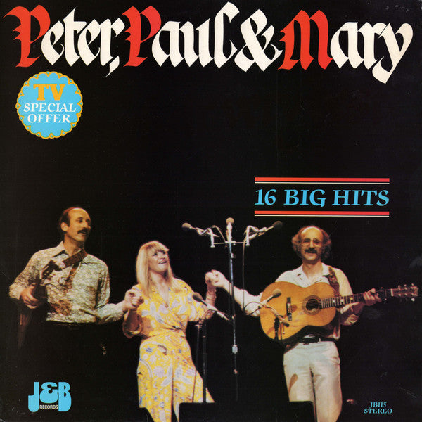 Peter, Paul & Mary : 16 Big Hits (LP, Comp)