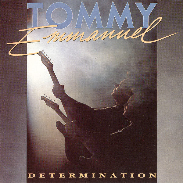 Tommy Emmanuel : Determination (CD, Album, RE)