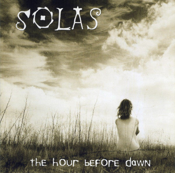Solas : The Hour Before Dawn (CD, Album, Enh)