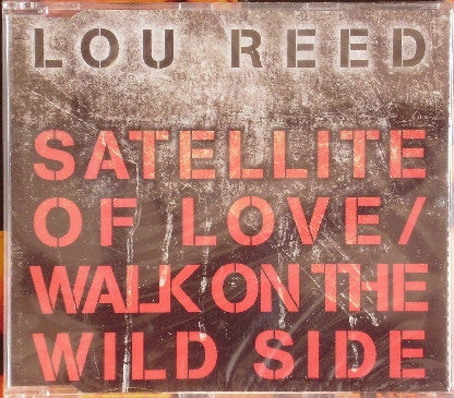 Lou Reed : Satellite Of Love / Walk On The Wild Side (CD, Single, Dlx, Enh)