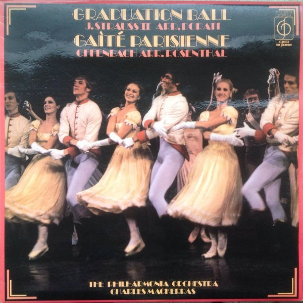 Philharmonia Orchestra, Sir Charles Mackerras : Graduation Ball - J. Strauss II Arr. Dorati -- Gaité Parisienne - Offenbach Arr. Rosenthal (LP, RE)