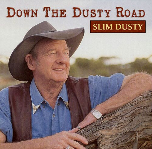 Slim Dusty : Down The Dusty Road (CD, Comp)
