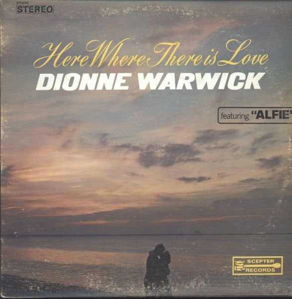 Dionne Warwick : Here, Where There Is Love (LP, Album, RE)