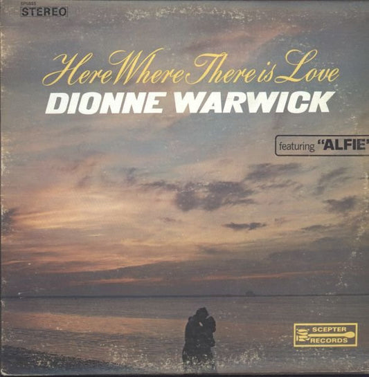 Dionne Warwick : Here, Where There Is Love (LP, Album, RE)