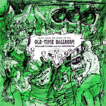 William Flynn And His Orchestra : Old-Time Ballroom (LP, Album, RE)
