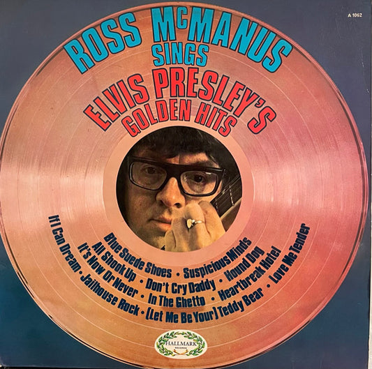 Ross McManus : Sings Elvis Presley's Golden Hits (LP, Album)