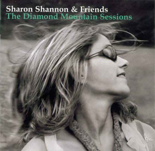 Sharon Shannon & Friends Of Sharon Shannon : The Diamond Mountain Sessions (CD, Album)