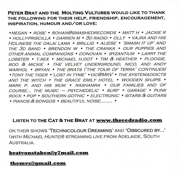 The Molting Vultures, Peter Brat And The Molting Vultures* : Drop In And Go (7", Ltd, Num)