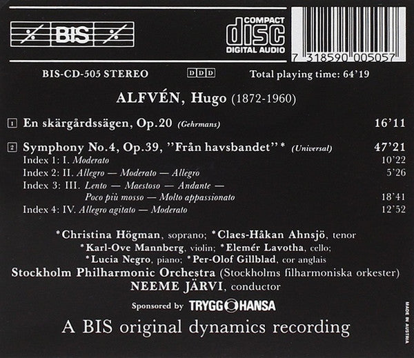 Hugo Alfvén - Stockholm Philharmonic Orchestra* / Neeme Järvi / Christina Högman / Claes-Håkan Ahnsjö : En Skärgårdssägen, Op.20 / Symphony No.4, Op.39 'Från Havsbandet' (CD, Album)