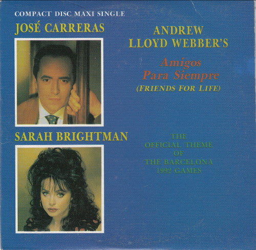 José Carreras & Sarah Brightman Sing Andrew Lloyd Webber : Amigos Para Siempre (Friends For Life) (CD, Maxi)