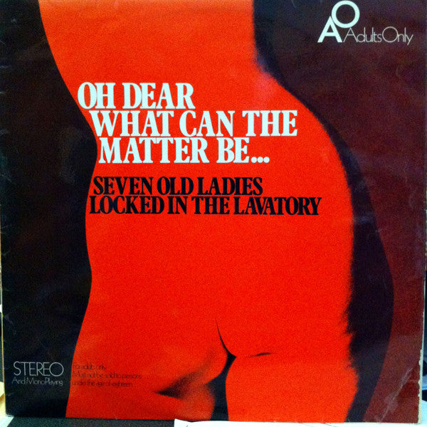 Brendan Hanley, Malcolm Nichols (2), Ron Fletcher, Peter Hocking, John Pollard (2), Duncan McQueen : Oh Dear What Can The Matter Be: Ribald Classics Vol. 1 (LP, Album)