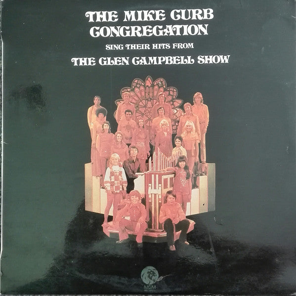 Mike Curb Congregation : Mike Curb Congregation Sing Their Hits From The Glen Campbell Show (LP, Album)