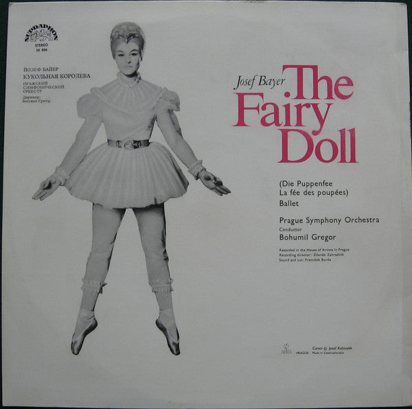Josef Bayer, The Prague Symphony Orchestra, Bohumil Gregor : The Fairy Doll (LP, Album, RE)