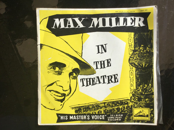 Max Miller : Max Miller In The Theatre (10", Album, Mono)
