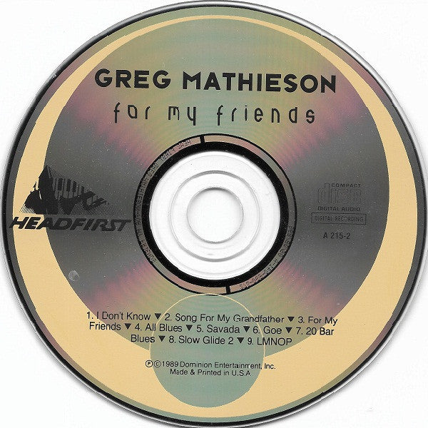Greg Mathieson : For My Friends (CD, Album)