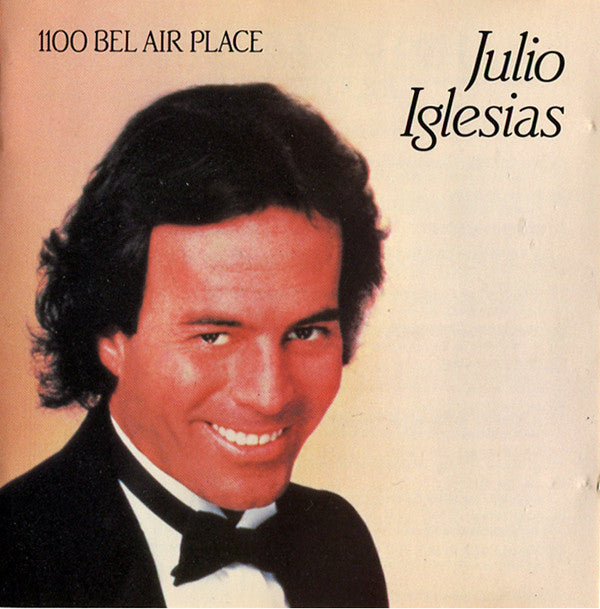 Julio Iglesias : 1100 Bel Air Place (CD, Album)