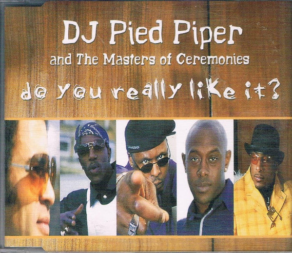 DJ Pied Piper & The Masters Of Ceremonies : Do You Really Like It (CD, Maxi)