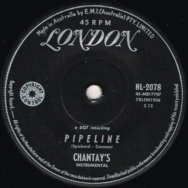 Chantay's* : Pipeline (7", Single)