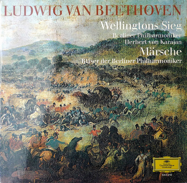 Ludwig van Beethoven / Berliner Philharmoniker = Filarmonica di Berlino*, Herbert von Karajan, Bläser der Berliner Philharmoniker* = Fiati Solisti della Filarmonica di Berlino* : Wellingtons Sieg / Märsche = La Vittoria Di Wellington / Marce (LP, Ltd, S/Edition)