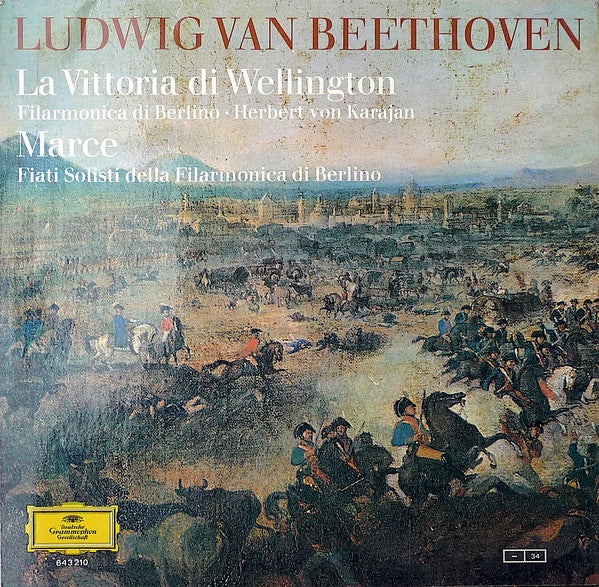 Ludwig van Beethoven / Berliner Philharmoniker = Filarmonica di Berlino*, Herbert von Karajan, Bläser der Berliner Philharmoniker* = Fiati Solisti della Filarmonica di Berlino* : Wellingtons Sieg / Märsche = La Vittoria Di Wellington / Marce (LP, Ltd, S/Edition)