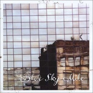Blue Sky Mile : Blue Sky Mile (CD, EP)