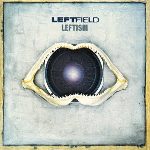 Leftfield : Leftism (CD, Album, RE + CD, Comp + Ltd)