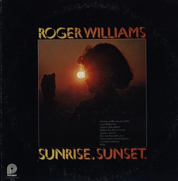 Roger Williams (2) : Sunrise Sunset (LP, Album, RE)