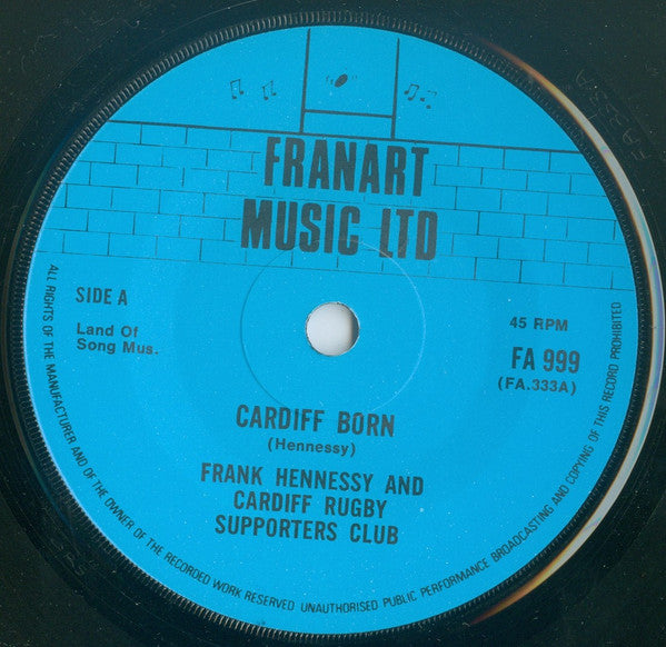 Frank Hennessy And Cardiff Rugby Supporters Club : Cardiff Born (7")