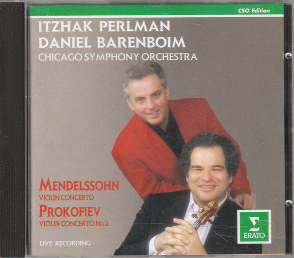 Itzhak Perlman, Daniel Barenboim, Chicago Symphony Orchestra, Mendelssohn* / Prokofiev* : Violin Concerto / Violin Concerto No. 2 (CD)