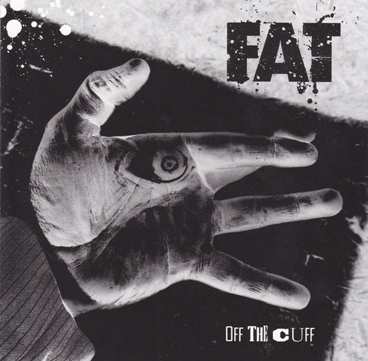 Fat (12) : Off The Cuff (CD, EP)