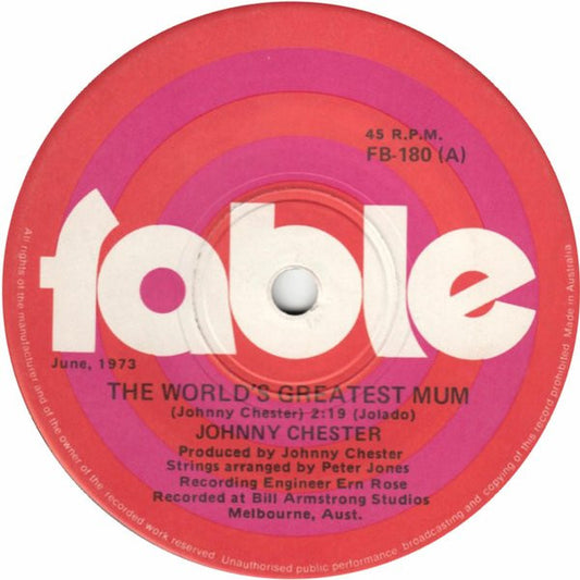 Johnny Chester : The World's Greatest Mum (7", Single)