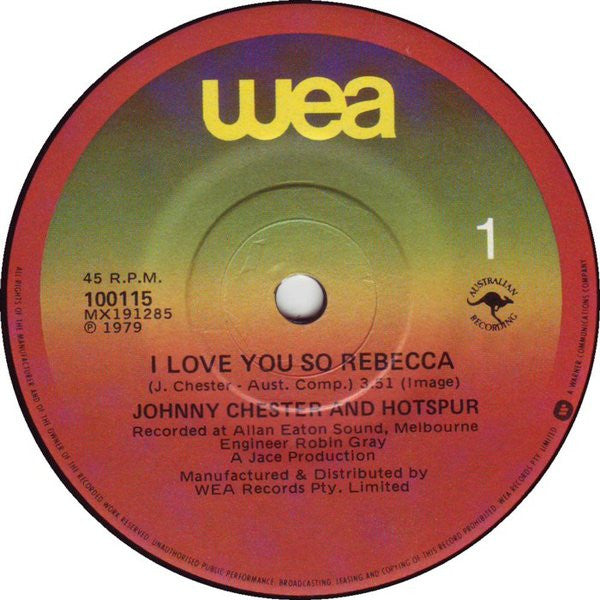 Johnny Chester And Hotspur : I Love You So Rebecca (7", Single)