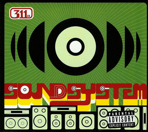 311 : Soundsystem (CD, Album, RE, Dig)
