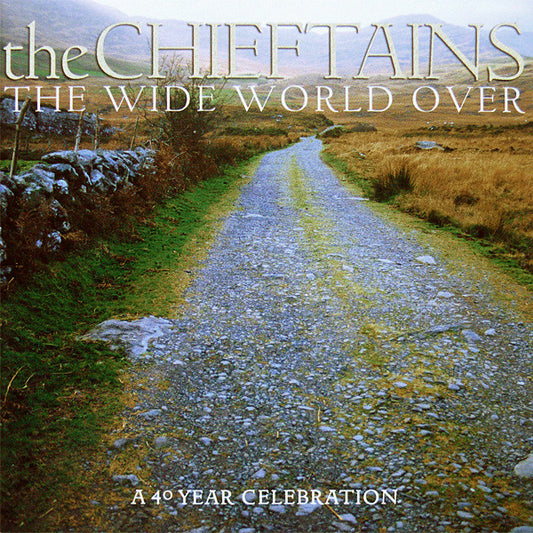 The Chieftains : The Wide World Over (A 40 Year Celebration) (CD, Comp)