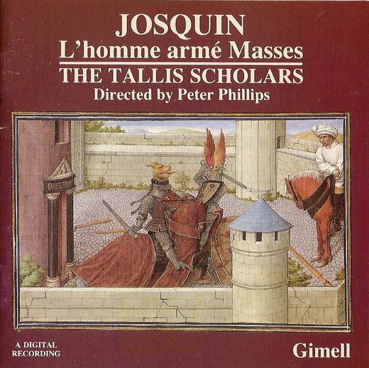 Josquin*, The Tallis Scholars, Peter Phillips (2) : L'Homme Armé Masses (CD, Album)