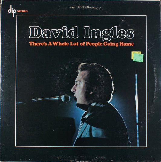 David Ingles (2) : There's A Whole Lot Of People Going Home (LP)