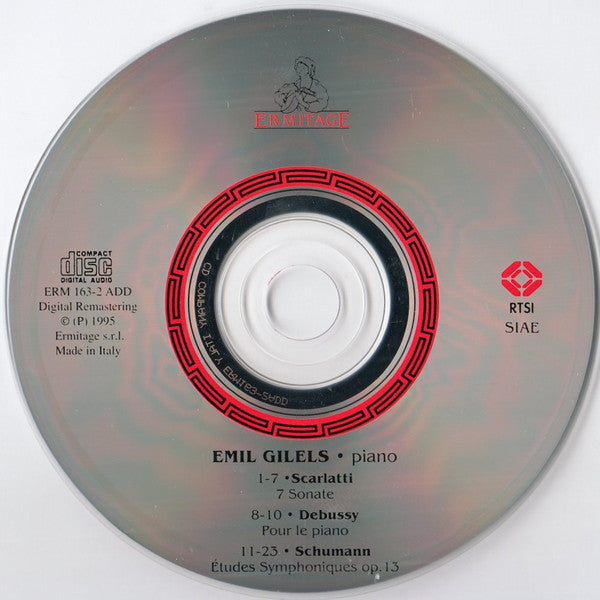 Emil Gilels - Scarlatti* / Debussy* / Schumann* : 7 Sonates / Pour Le Piano / Études Symphoniques Op.13 (CD, Comp, RM)