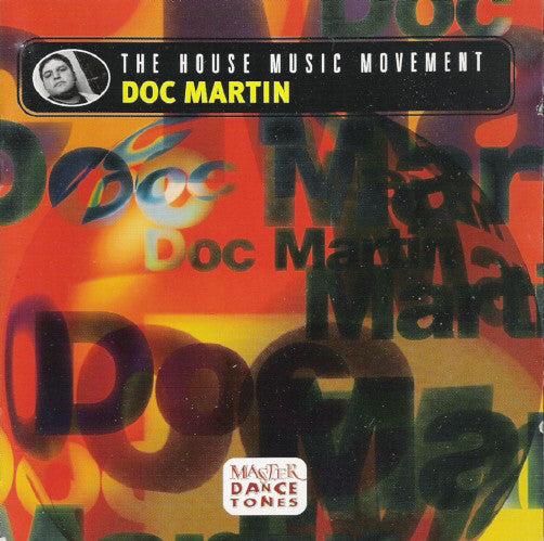 Doc Martin : The House Music Movement (CD, Mixed + CD)