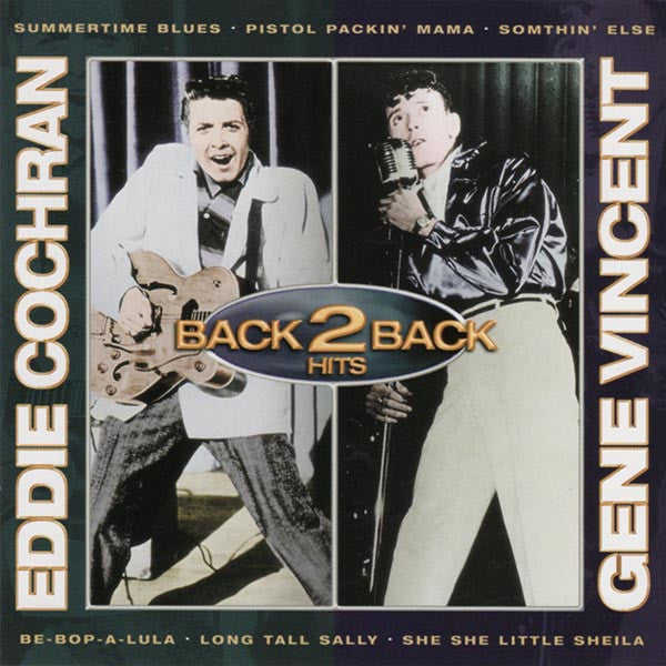Eddie Cochran & Gene Vincent : Back 2 Back Hits (CD, Comp)