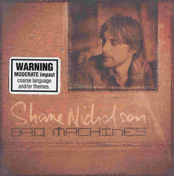 Shane Nicholson : Bad Machines (CD, Album)