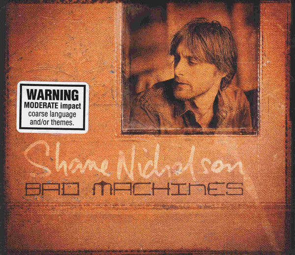 Shane Nicholson : Bad Machines (CD, Album)