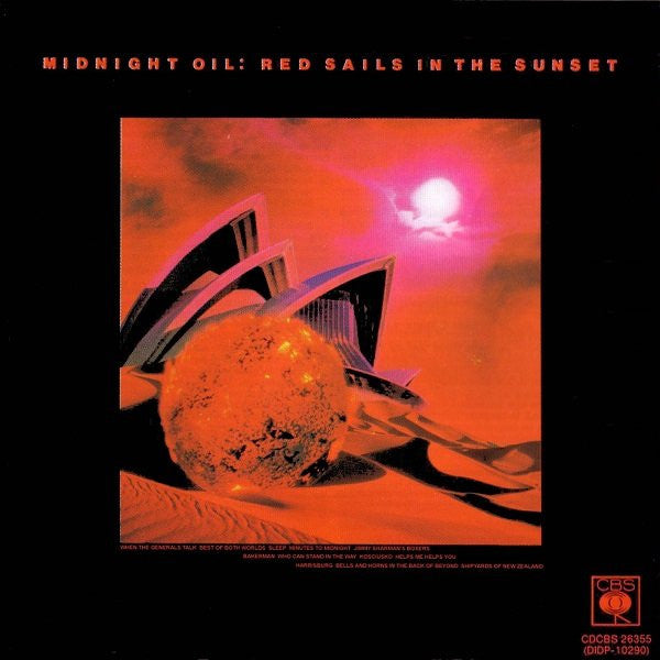 Midnight Oil : Red Sails In The Sunset (CD, Album, RE)
