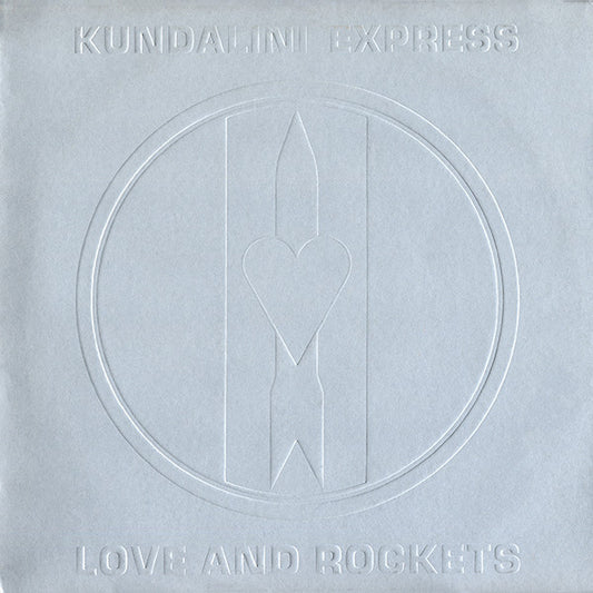 Love And Rockets : Kundalini Express (12", Single)