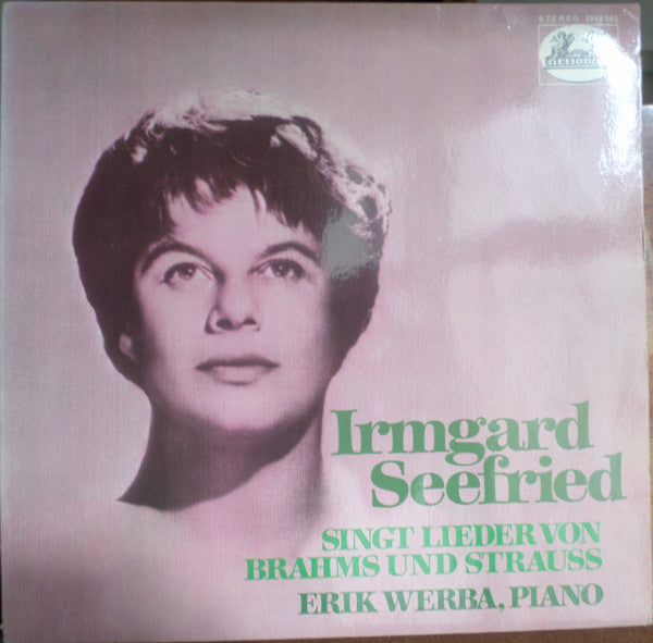 Irmgard Seefried -  Erik Werba : Singt Lieder Von Brahms Und Strauss (LP)