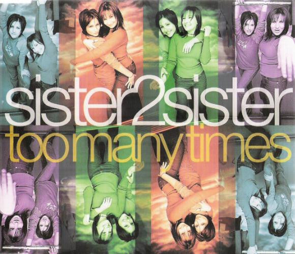 Sister 2 Sister : Too Many Times (CD, Maxi)