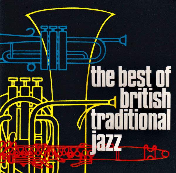 Various : The Best Of British Traditional Jazz (CD, Comp)