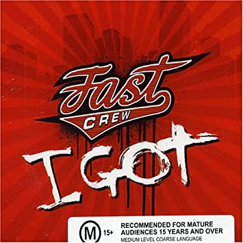 Fast Crew : I Got (CD, Single, Enh)