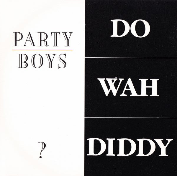 The Party Boys (3) : Do-Wah-Diddy (CD, Single)