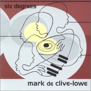 Mark De Clive-Lowe : Six Degrees (CD, Album)